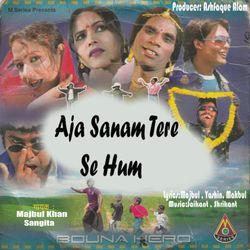 Aja Sanam Tere Se Hum-Gj0jCBZnRn8