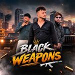 BLACK WEAPONS