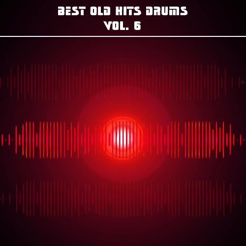 Best Old Hits Drums, Vol. 6 (Special Extended Drum Versions)