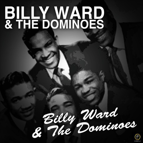 Billy Ward & The Dominoes