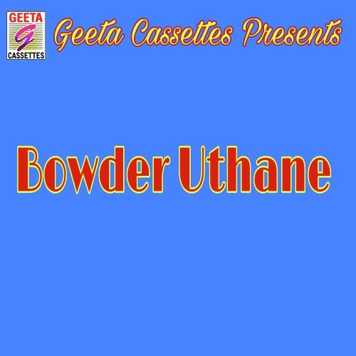 Bowder Uthane