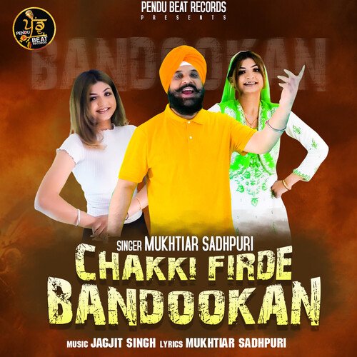 Chakki Firde Bandookan