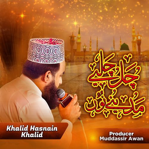 Chal Chaliye Madine Nu