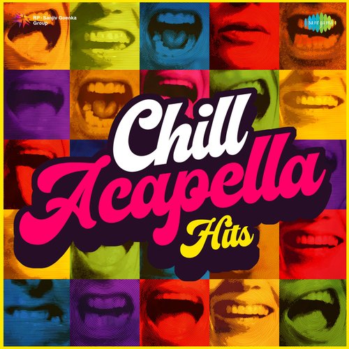 Chill Acapella Hits