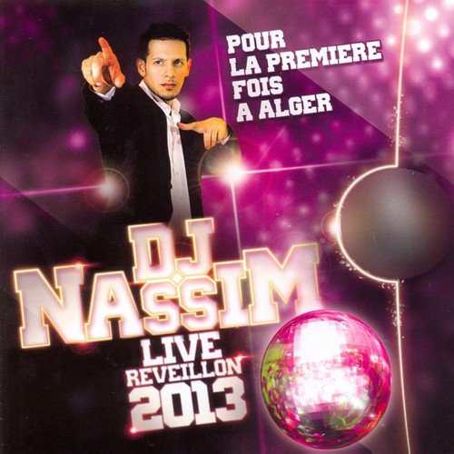 DJ Nassim Live - Réveillon 2013 (Live)