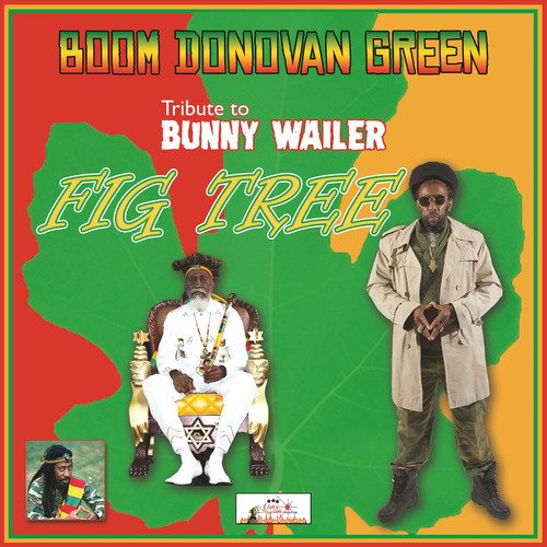 Fig Tree (Tribute to Bunny Wailer)_poster_image