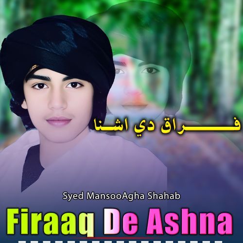 Firaaq De Ashna