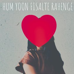 HUM YOON FISALTE RAHENGE-EykmQjxldAM