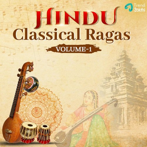 Hindu Classical Ragas, Vol. 1