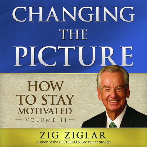 How to Stay Motivated-Changing the Picture