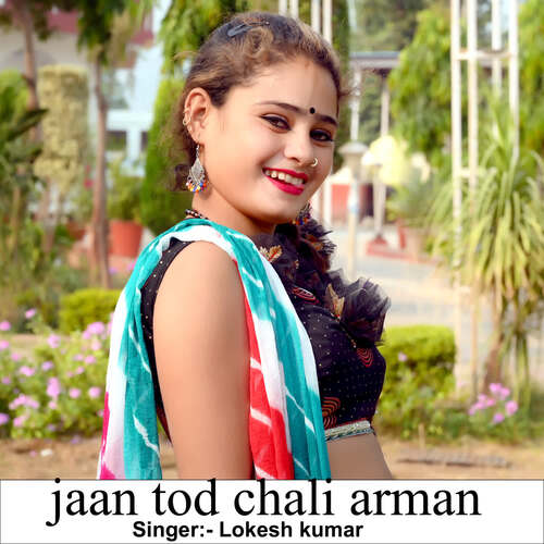 Jaan Tod Chali Arman