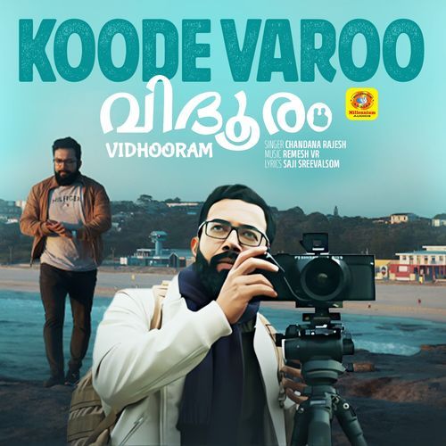 Koode Varoo (From "Vidhooram")