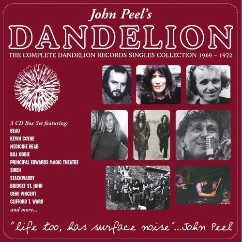 Life Too, Has Surface Noise: The Complete Dandelion Records Singles Collection 1969-1972