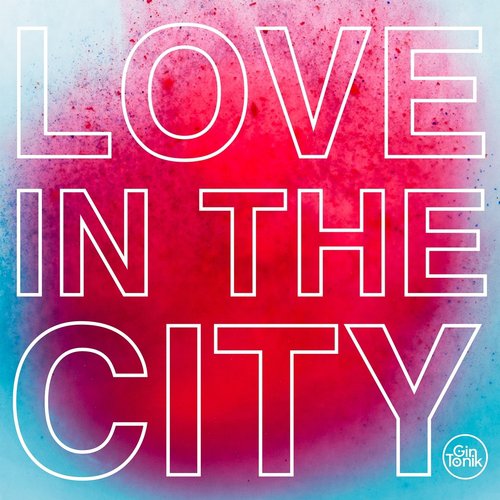 Love in the City (Jax Remix)