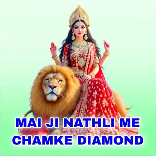 MAI JI NATHLI ME CHAMKE DIAMOND