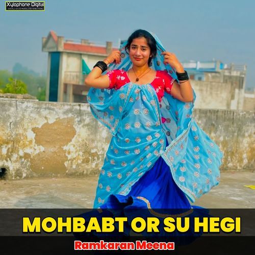 MOHBABT OR SU HEGI