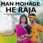 Man Mohage He Raja