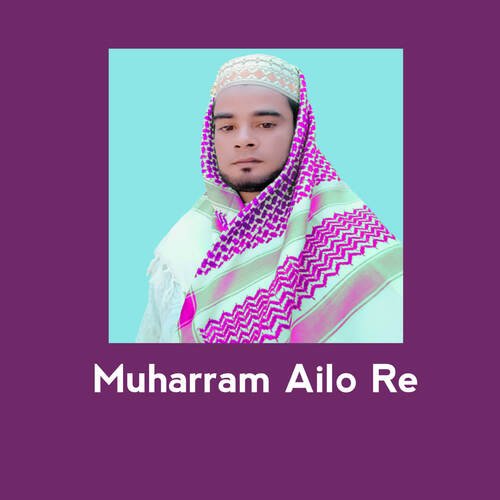 Muharram Ailo Re