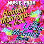 Music from Hannah Montana: The Movie & The Lizzie Mcguire Movie