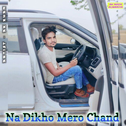 Na Dikho Mero Chand