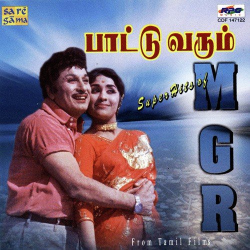 Paattu Varum Super Hits Of M. G. R