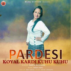 Pardesi - Koyal Kardi Kuhu Kuhu-PiMtdzNWYWY