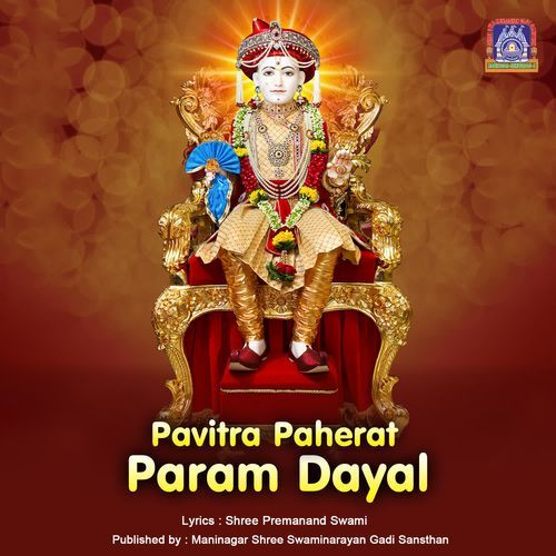Pavitra Paherat Param Dayal