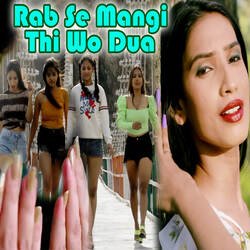 Rab Se Mangi Thi Wo Dua-XSk7VCQJdEI