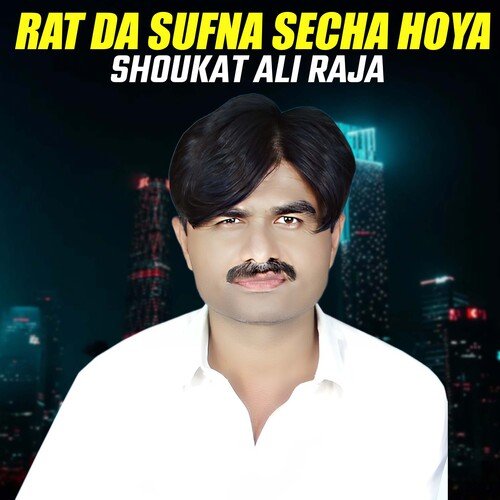 Rat Da Sufna Secha Hoya