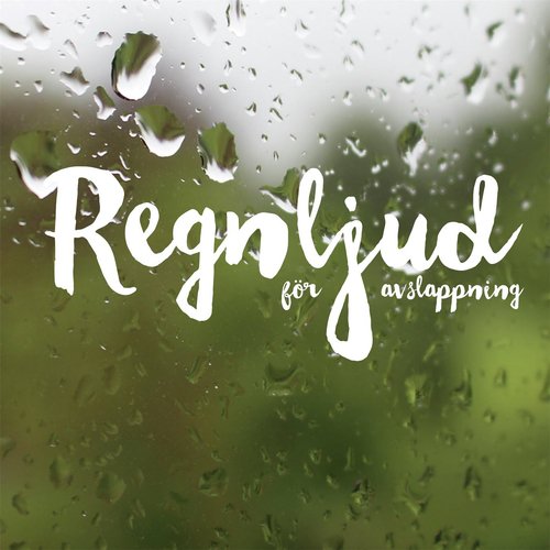 Regnljud för avslappning
