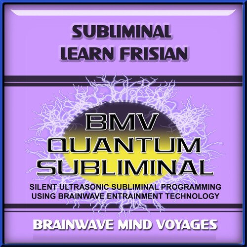 Subliminal Learn Frisian - Silent Ultrasonic Track