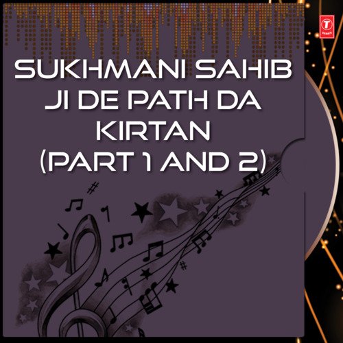 Sukhmani Sahib Ji De Path Da Kirtan (Part 1 & 2)