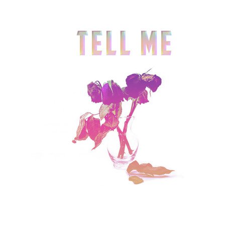 Tell Me