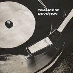Trance Of Devotion