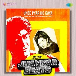 Unse Pyar Ho Gaya - Million Jhankar Beats-JC4mdEBqUFE