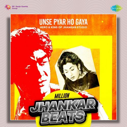 Unse Pyar Ho Gaya - Million Jhankar Beats