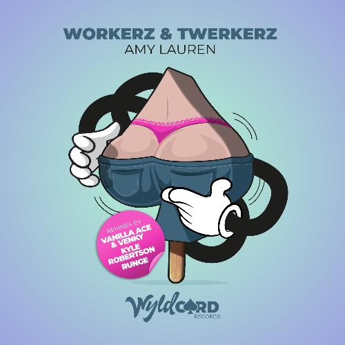 Workerz & Twerkerz (Vanilla Ace and Venky Remix) cover art