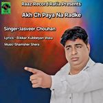 Akh Ch Paya Na Radke