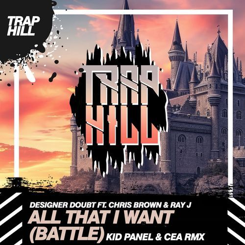 All That I Want (Battle) (Kid Panel & Cea Remix) cover art