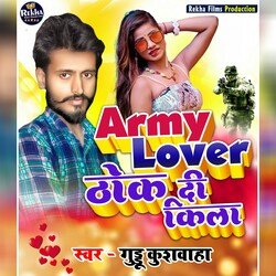 Army Lover Thok Di Killa (Bhojpuri)-RQYaaANWYng