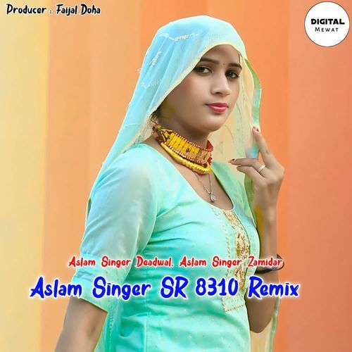 Aslam Singer SR 8310 Remix