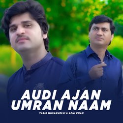 Audi Ajan Umran Naam-ChoDUAQDfFs