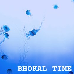 BHOKAL TIME-PlsSe0EFfQc