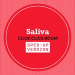 Click Click Boom (Sped Up)