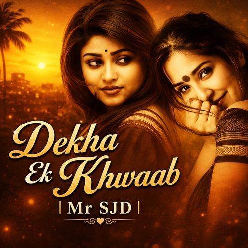 Dekha Ek Khwaab
