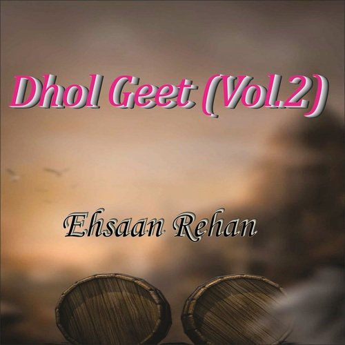 Dhol Geet (Vol.2)