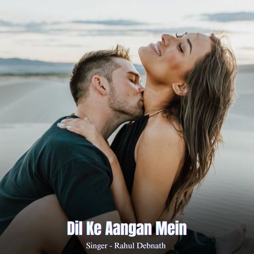 Dil Ke Aangan Mein