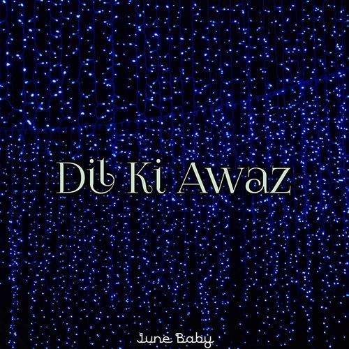 Dil Ki Awaz