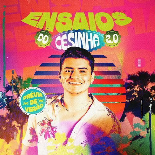 Ensaios Do Cesinha 2.0