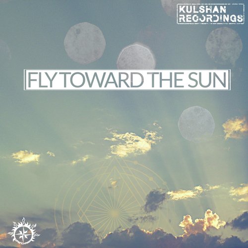 Fly Toward The Sun